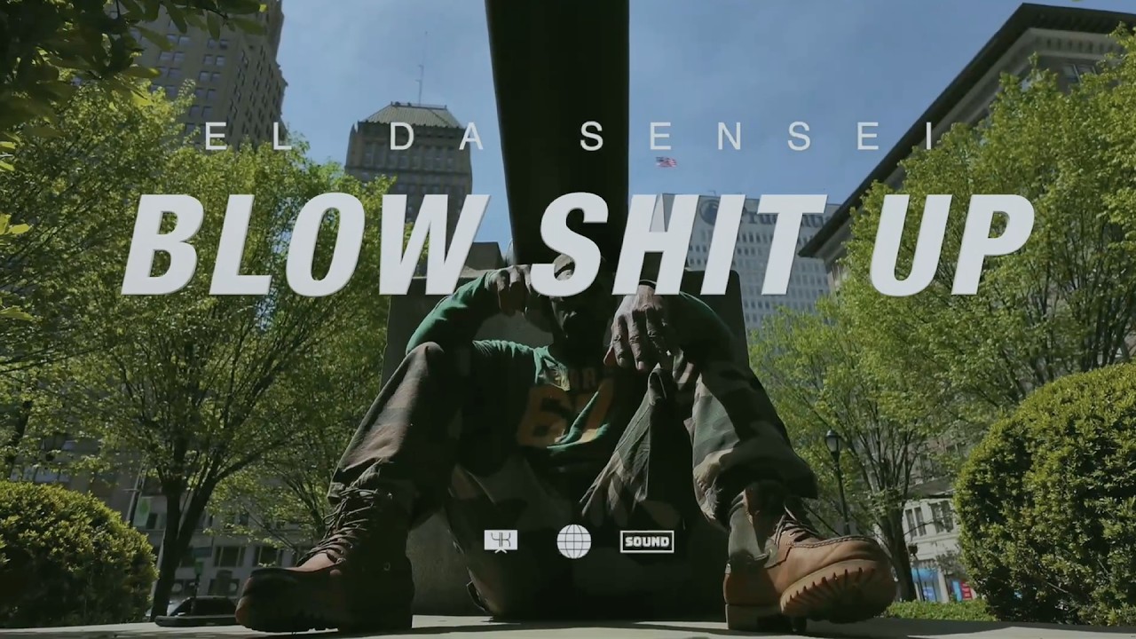 El Da Sensei – Blow Shit Up! Official Music Video)
